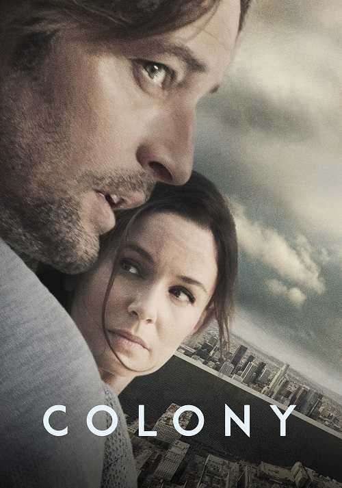 مسلسل Colony الموسم الاول الحلقة 7 مترجمة