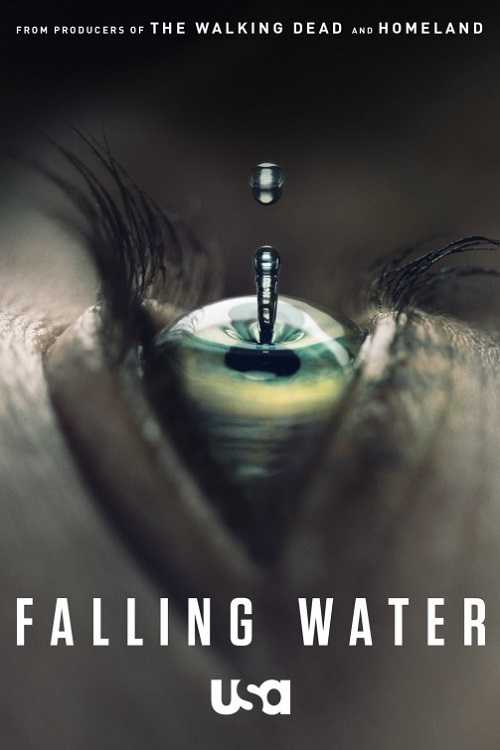 مسلسل Falling Water Falling Water الموسم الاول