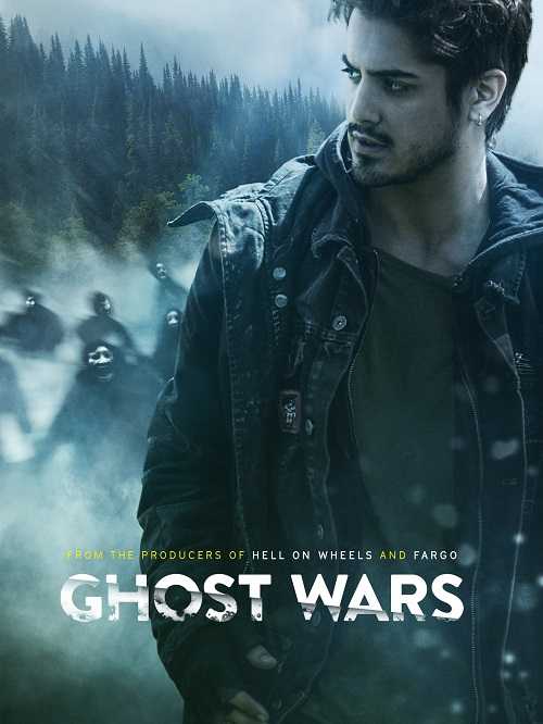 مسلسل Ghost Wars Ghost Wars الموسم الاول