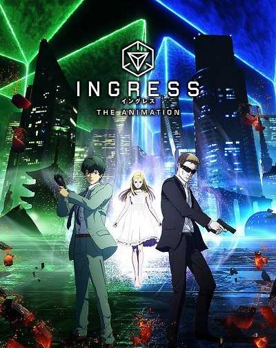 مشاهدة انمي Ingress الحلقة 11 الاخيرة