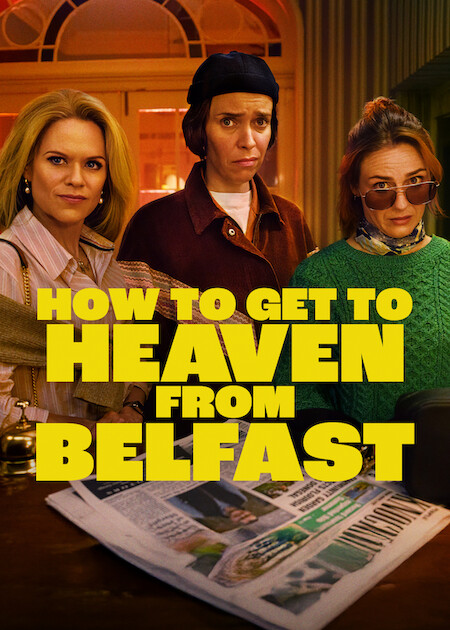 مسلسل How to Get to Heaven from Belfast الموسم الاول الحلقة 2 مترجمة
