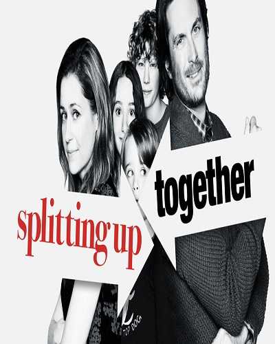 مسلسل Splitting Up Together