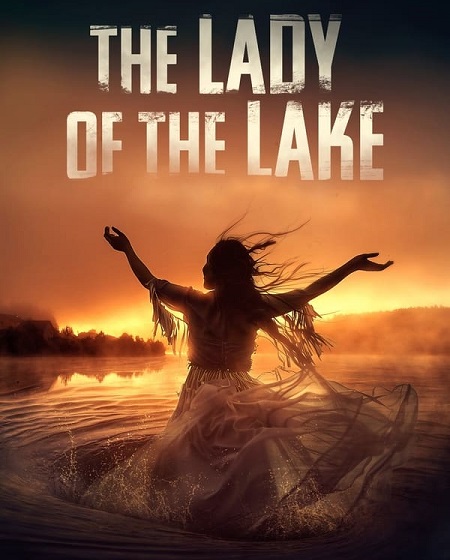 مشاهدة فيلم The Lady of the Lake 2024 مترجم