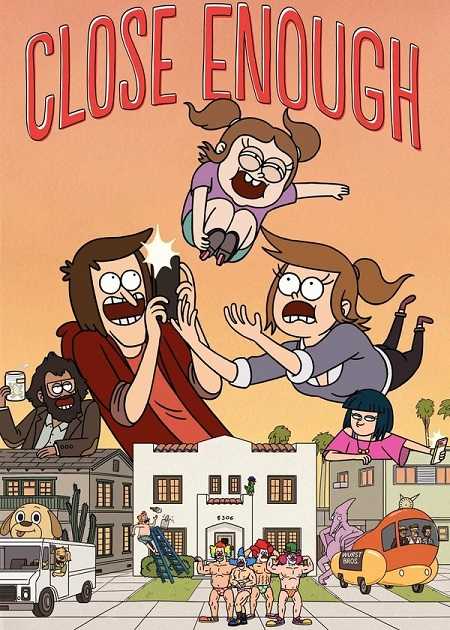 مسلسل Close Enough