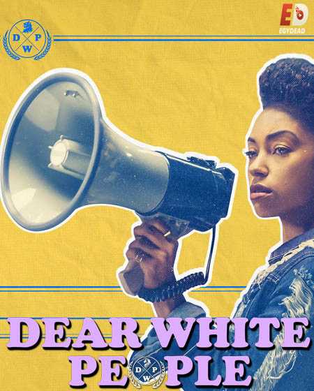 مسلسل Dear White People الموسم الاول الحلقة 10 مترجمة