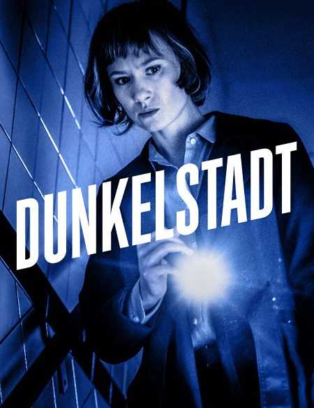 مسلسل Dunkelstadt الموسم الاول الحلقة 1