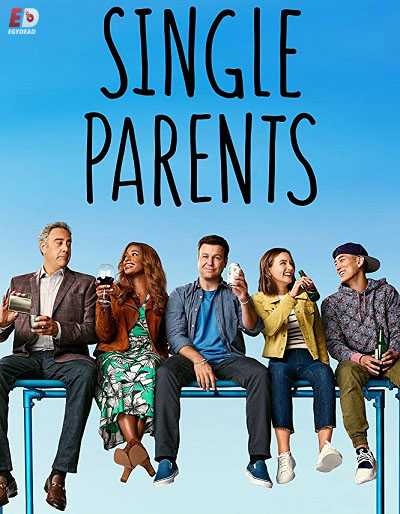 مسلسل Single Parents الموسم الثاني الحلقة 11 مترجمة