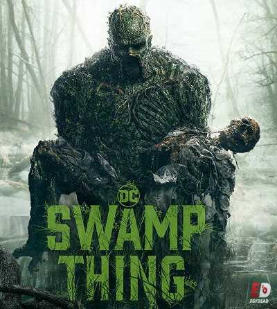 مسلسل Swamp Thing الموسم الاول الحلقة 1 مترجمة