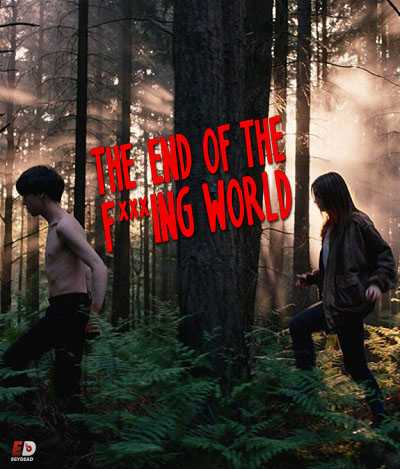 مسلسل The End Of The Fucking World الموسم الاول الحلقة 3 مترجمة