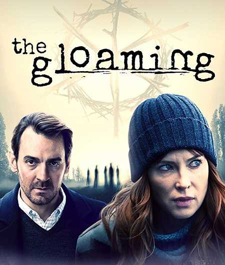 مسلسل The Gloaming