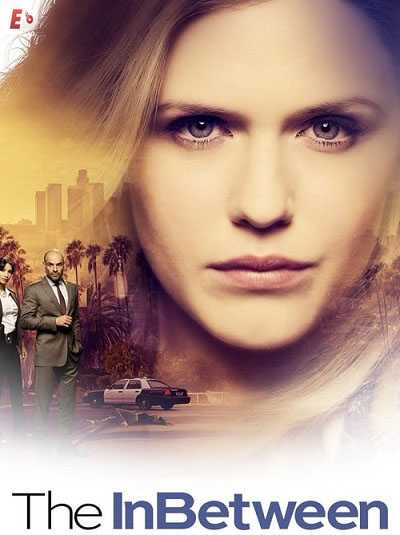 مسلسل The InBetween The InBetween الموسم الاول