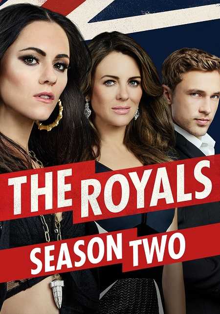مسلسل The Royals The Royals الموسم الثاني