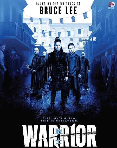 مسلسل Warrior 2019 الموسم الاول الحلقة 8