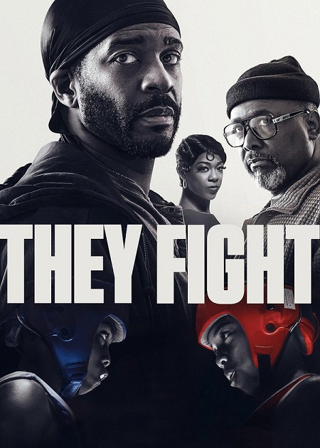 مشاهدة فيلم They Fight 2026 مترجم